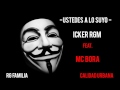 Icker rgm  ustedes a lo suyo feat mc bora audio