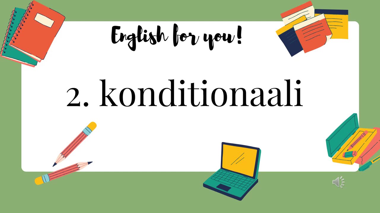 Englannin kielioppi - 2. konditionaali