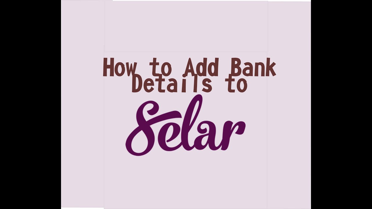 How to add Bank Details to Selar - YouTube