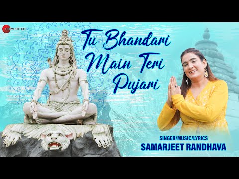 Tu Bhandari Main Teri Pujari - Samarjeet Randhava | तू भंडारी मैं तेरी पुजारी| Hindi Devotional Song