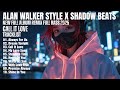 ALAN WALKER STYLE X SHADOW BEATS || CALL IT LOVE || NEW FULL ALBUM 2025