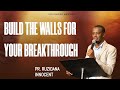 MIRACLE WEDNESDAY/ BUILD THE WALLS FOR YOUR BREAK THROUGH WITH PR.INNOCENT RUZINDANA 21/01/2026