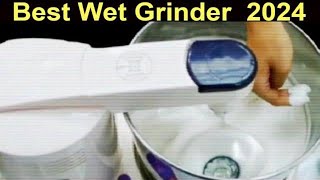 Top 5 Best Wet Grinder in India 2024