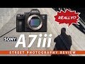 Sony A7iii Street Photography Review - Lives Up To The Hype?