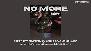 [THAISUB/LYRICS] No More - CARYS แปลไทย