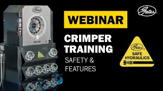 Webinar: How to Assemble Hydraulic Hoses Like a Pro - Gates Crimper & Safety Training