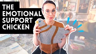 The Emotional Support Chicken 🐓 || Knitting Podcast