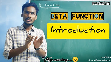 Beta Function_Introduction_Calculus1| Engg Math1&Bsc Math | தமிழ் Math2.O_Nandha Prashanth