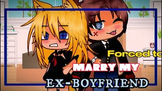 ￼forced to marry my ex-boyfriend ￼ GACHA️sad️ GLMM #glmm #gacha #gachalife