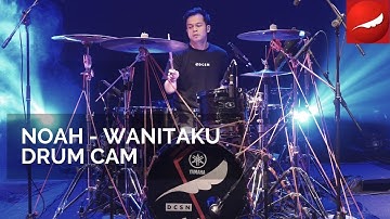 NOAH - Wanitaku (Drum Cam)