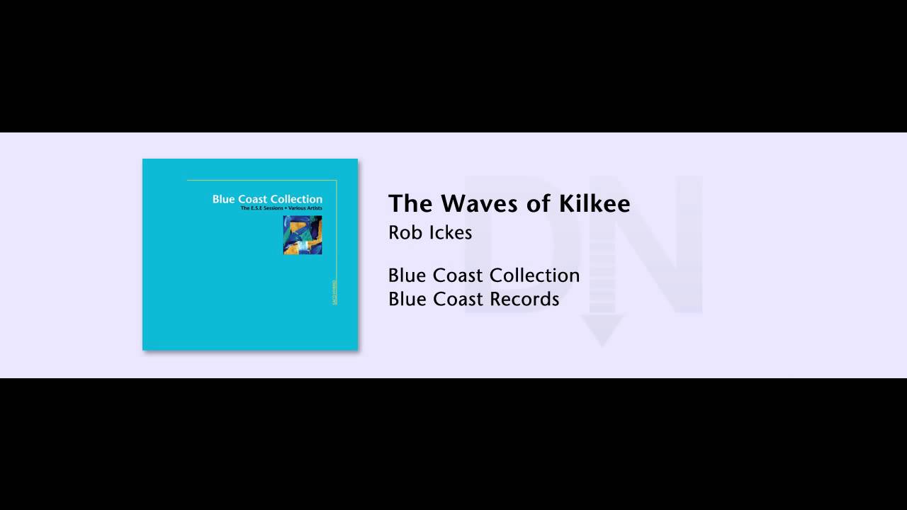 Blue Coast Collection - 11 - The Waves Of Kilkee