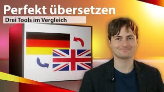 Übersetzen mit Microsoft, Google und DeepL: Was ist am besten für Schule?