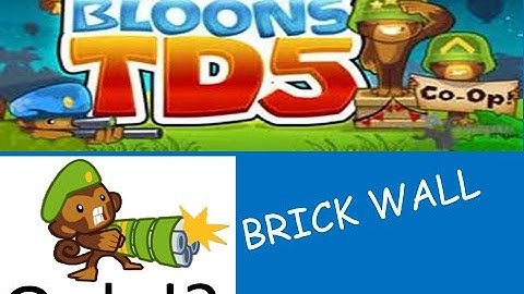 LETS PLAY - BTD5 BLOONS TD - EASY - LEVELS 1-50 - BRICK WALL - (DARTLING GUN)