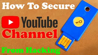 How I Secured my YouTube channel & Facebook using Yubikey FIDO U2F Security key by Yubico