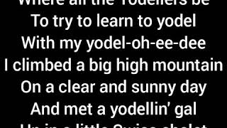 She taught me yodel lyrics