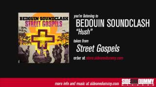 Bedouin Soundclash - Hush (Official Audio)