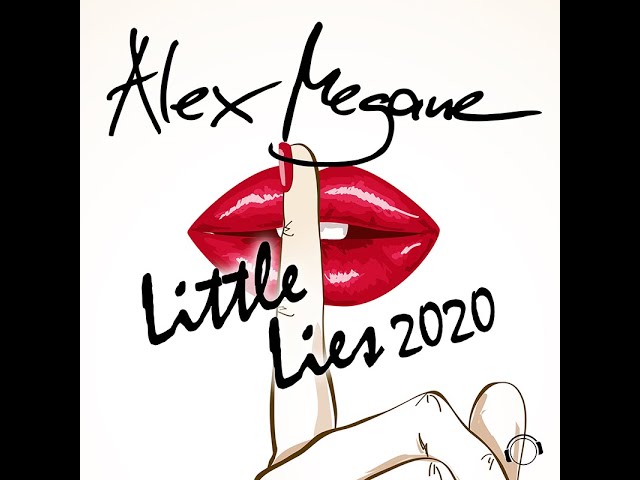 Alex Megane - Little Lies 2020