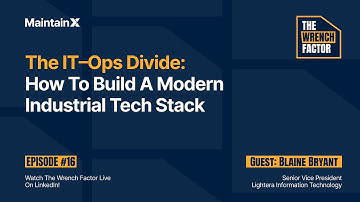 Wrench Factor - IT–Ops Divide: How to Build a Modern Industrial Tech Stack 📱
