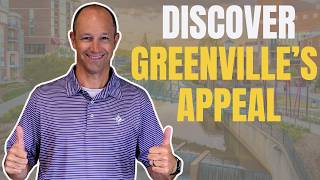 Why Greenville, SC Should Be on Your Radar: A Closer Look at the City's Unbeatable Offerings