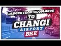 ASMR Driving from Woodlands to Changi Airport BKE - SLE- TPE Highway. Driving In Singapore Roads 4K