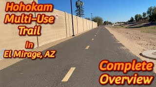 Hohokam Multi-Use Trail in El Mirage, AZ(Full Overview) #travel #biking #biketrails #trails