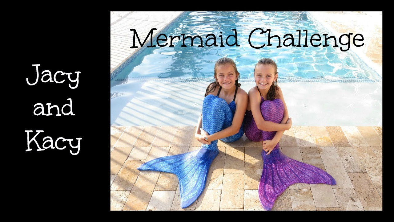 Mermaid Challenge  Jacy and Kacy