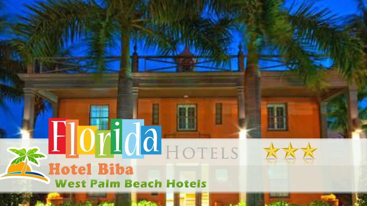 Hotel Biba West Palm Beach Hotels Florida You Hotel Biba West Palm Beach Hotels Florida