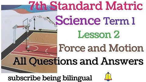 7th std science term 1/lesson 2/ force and motion/question and answers