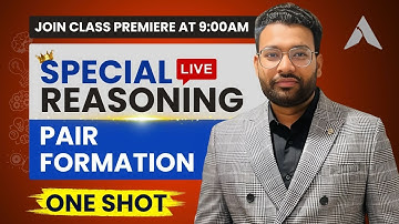 Pair Formation | One Shot | Reasoning Special By Piyush Varshney