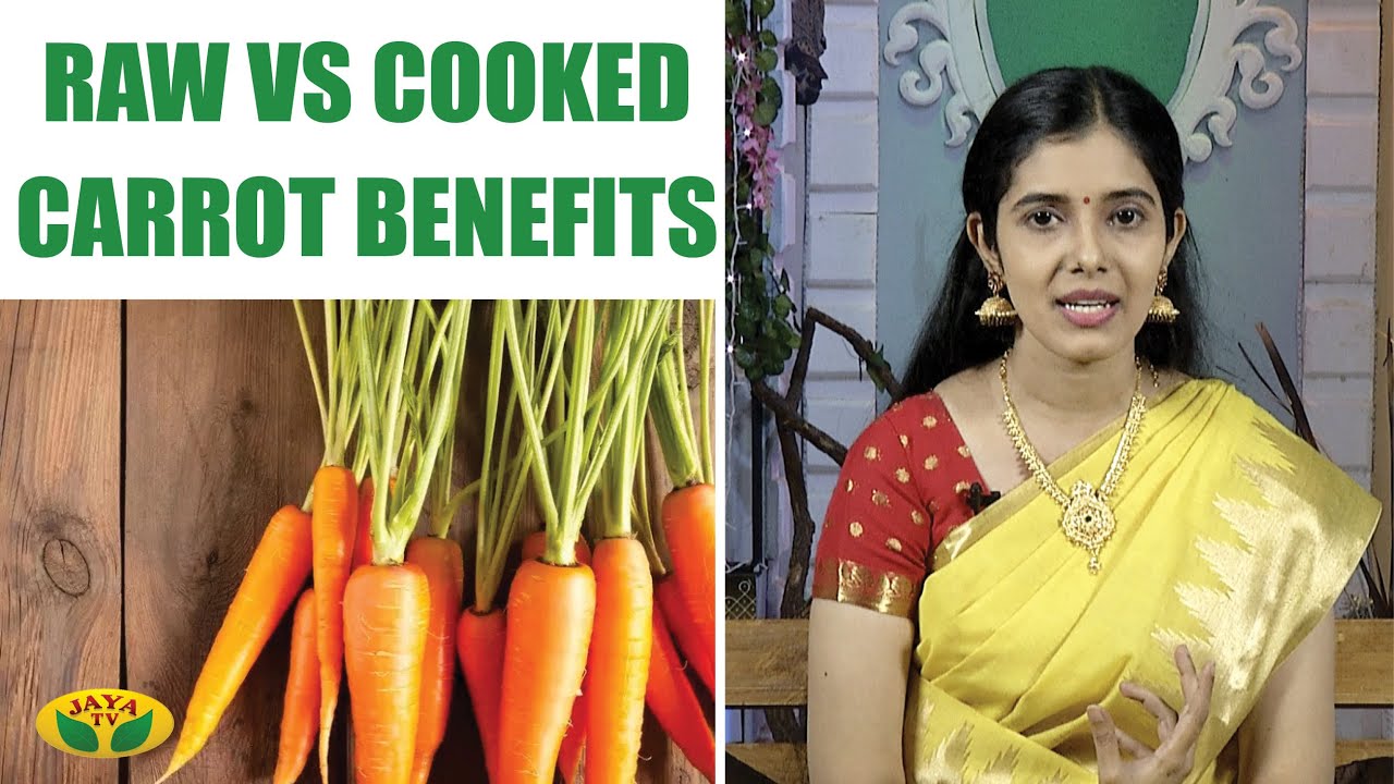 Raw Vs Cooked Carrot Benefits | Nutrition Diary | Jaya TV Adupangarai