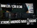 BMW E39 - xTrons Android Navi / Radio / Bordcomputer / Head Unit