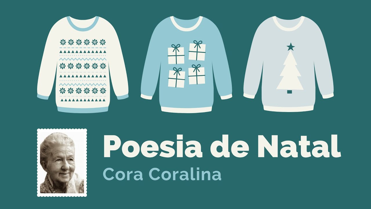 cora-coralina-poesia-de-natal-poesia-poema-verso-literatura-youtube