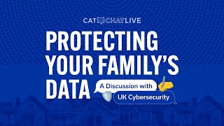 CatChatLive: Protecting Your Family's Data
