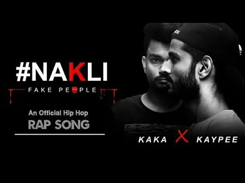 NAKLI - Kaka & Kaypee |  New hip hop Songs l Mera Gaana