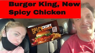 Burger King NEW Spicy Chicken.  How does it rate?