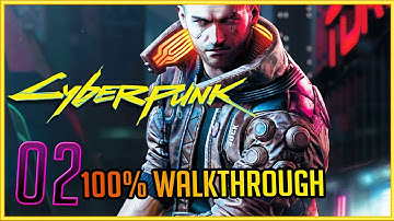 Practice Makes Perfect (Tutorial) CYBERPUNK 2077 100% WALKTHROUGH (VERY HARD) (PC) #02