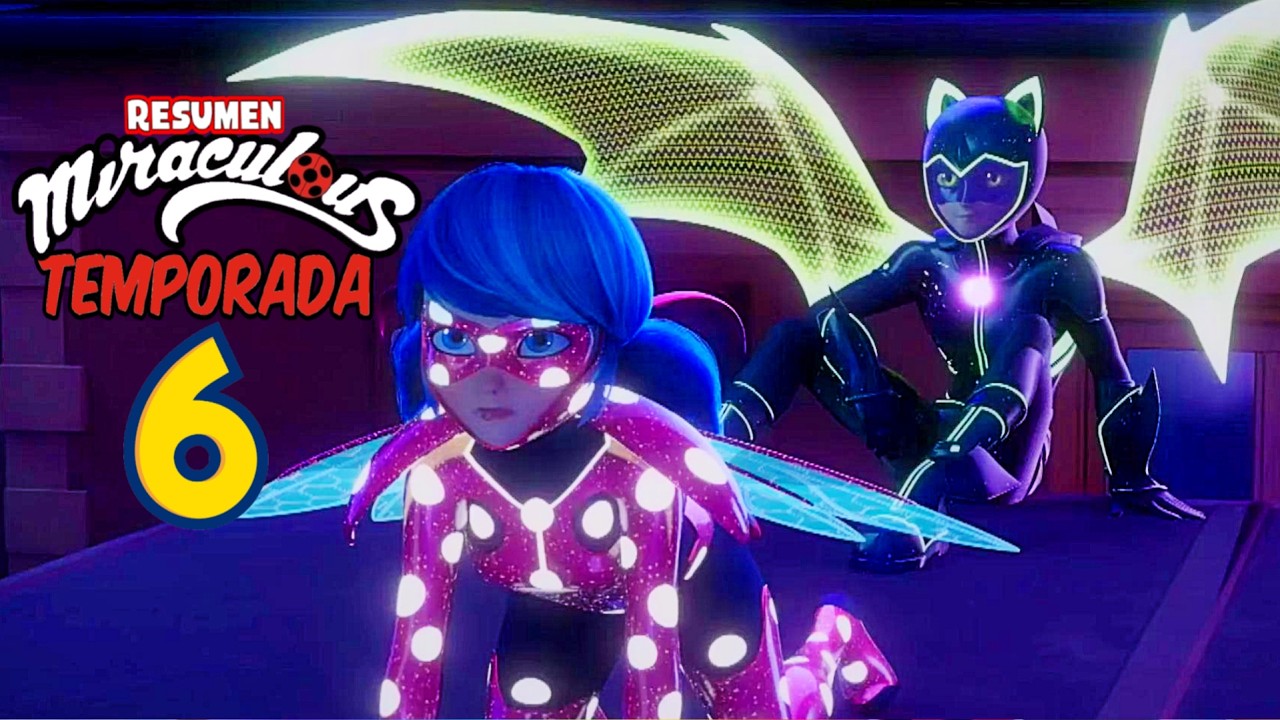 MIRACULOUS Temporada 6 CAPITULO 1 (LAS AVENTURAS DE LADYBUG 2025