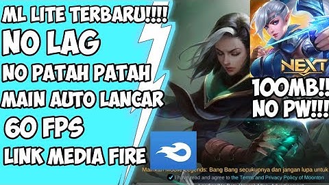 MOBILE LEGENDS LITE 100 MB TERBARU || ANTI LAG DAN NO PATAH"⚡