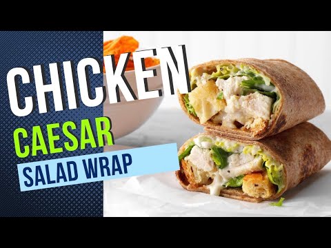 Budget Meals: Chicken Cesar Salad Wrap