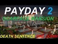 PAYDAY 2 Scarface Mansion Solo Stealth (Death Sentence/One Down)