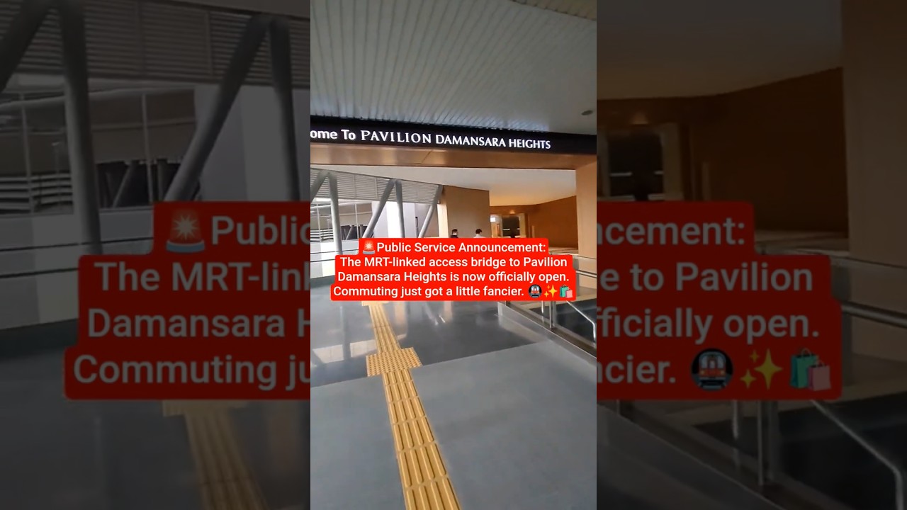 The MRT-linked access bridge to Pavilion Damansara is now officially open!