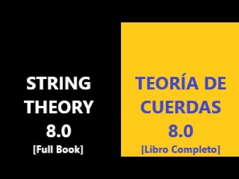 STRING THEORY RIGHT FROM THE START [EASY TO UNDERSTAND] [TEORÍA DE CUERDAS] ✅ -8.0 💡
