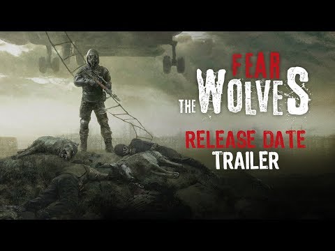 [GAMESCOM 2018] Fear The Wolves - Release Date Trailer
