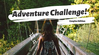 First Adventure Challenge Couples Edition