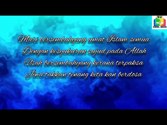 Mari Bersembahyang (lirik) by Al Mizan class=