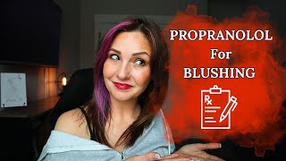Stop Blushing with Propranolol: My Experience with Beta Blockers for Anxiety and Erythrophobia