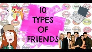 10 Types Of Friends