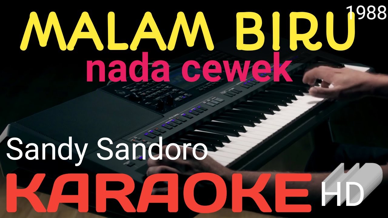 MALAM BIRU SANDY SANDORO KARAOKE LIRIK - YouTube