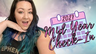 2021 Mid Year Check-In