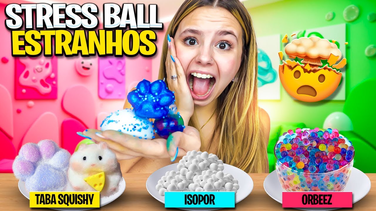 Fiz as stress ball mais BIZARRAS do mundo!